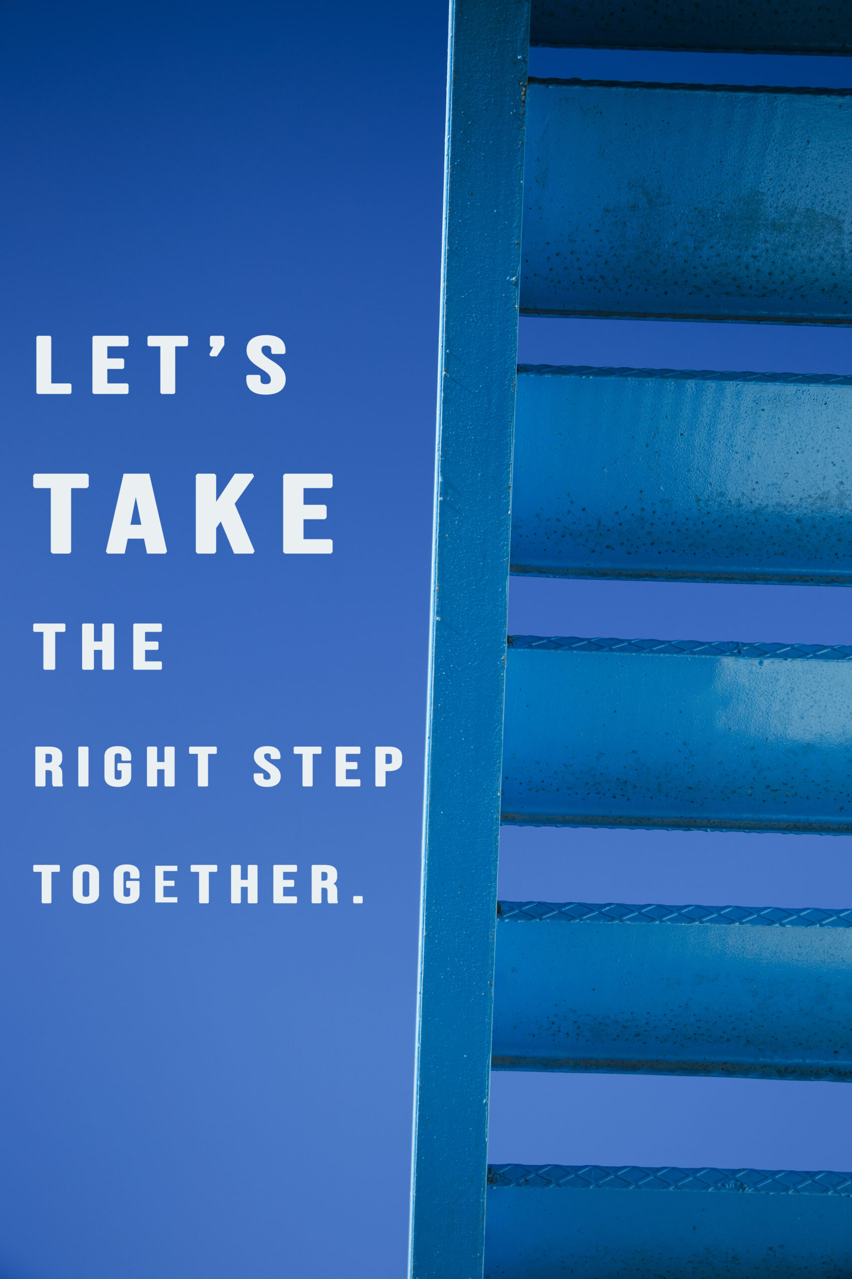 let’s take the right step together